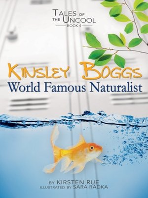 cover image of Kinsley Boggs, World Famous Naturalist